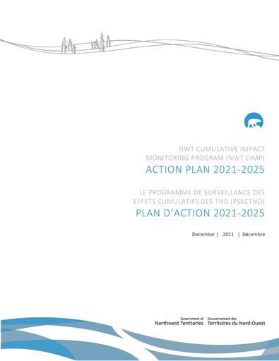 NWT CUMULATIVE IMPACT MONITORING PROGRAM (NWT CIMP) ACTION PLAN 2021-2025