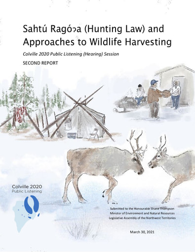 Sahtú Ragóɂa (Hunting Law) and Approaches to Wildlife Harvesting - Second Report 21-03-30
