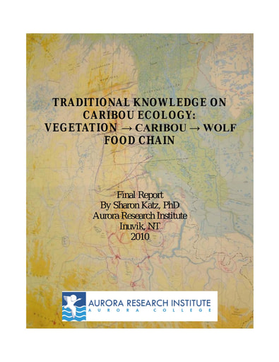 2010 Katz Gwich'in Vegetation-Caribou-Wolf TK Study