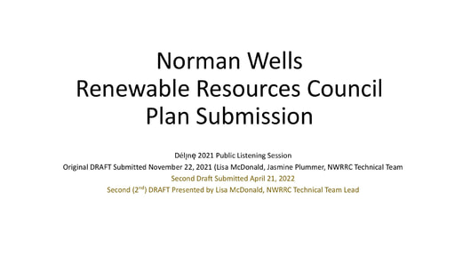 Norman Wells Presentation - Délı̨nę 2021 PLS 22-04-26